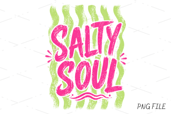 Trendy Summer Salty Soul PNG: Beach Vibes in a Single File